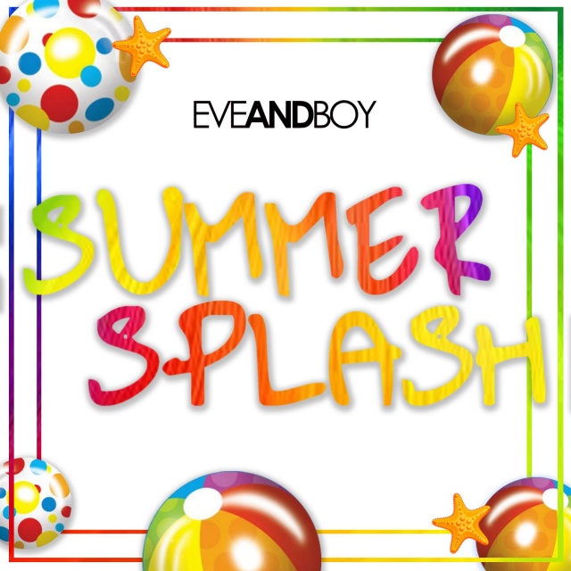 Eveandboy-SUMMER-SPLASH-1-640x640