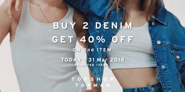 TOPSHOP-TOPMAN-Buy-2-Denim-Get-40-off-on-2nd-item--640x320